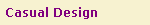 Casual Design 